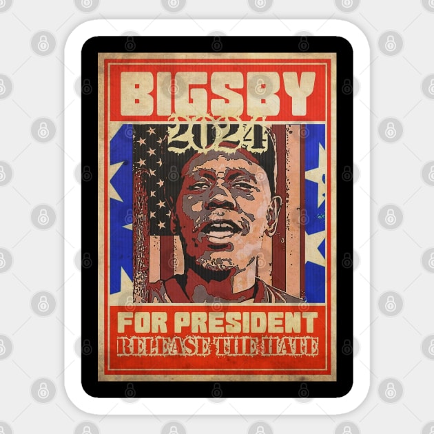 VINTAGECLAYTON BIGSBYFOR PRESIDENT 2024 Sticker by THE URBAN PUPPY